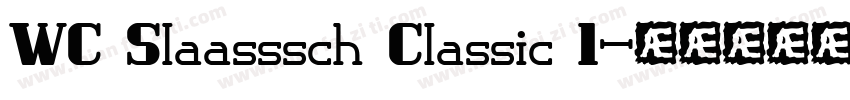 WC Slaasssch Classic 1字体转换